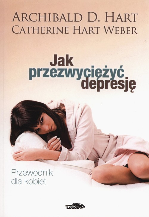 Image of Jak przezwyciężyć depresję przewodnik dla kobiet