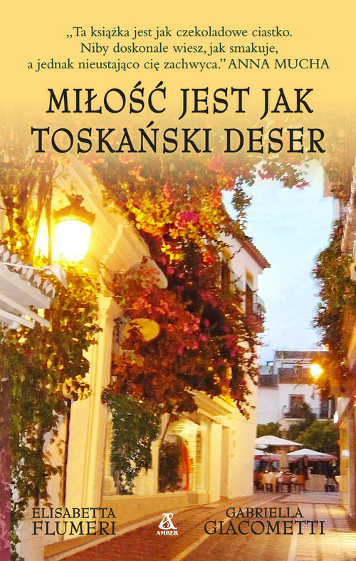 Image of Miłość jest jak toskański deser