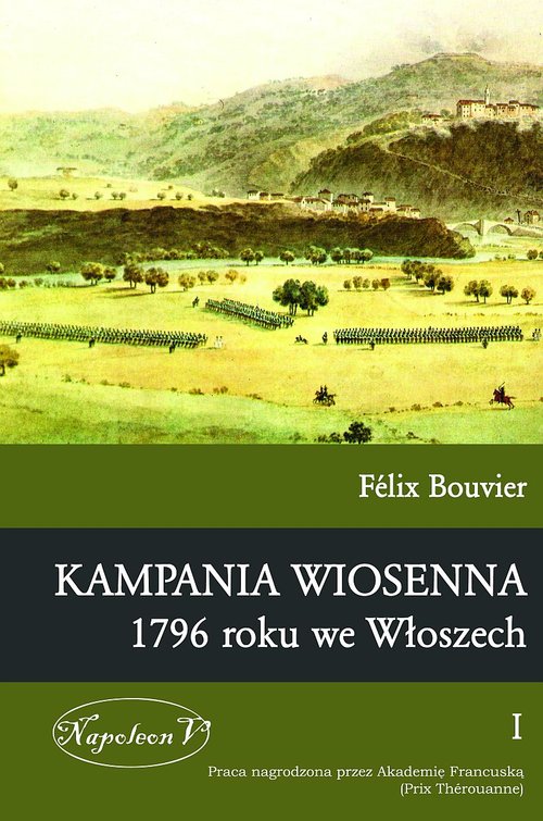 Image of Kampania wiosenna 1796 roku we Włoszech Tom 1