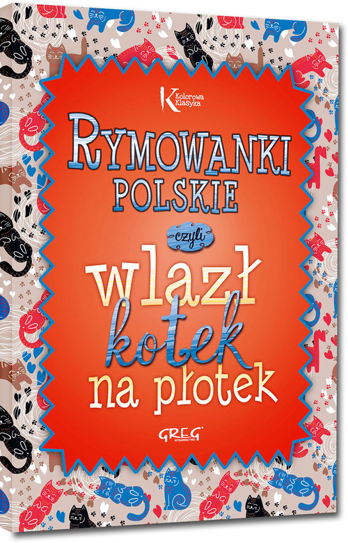 Image of Rymowanki polskie czyli wlazł kotek na płotek