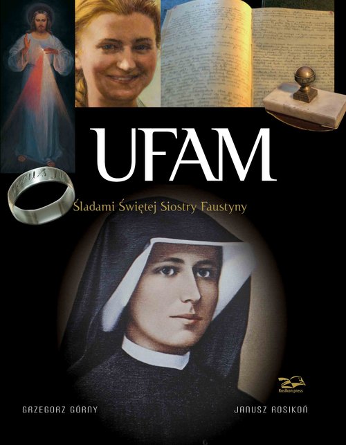 Image of Ufam Śladami świętej Siostry Faustyny