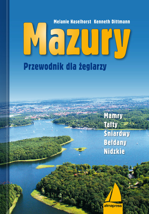 Image of Mazury Przewodnik dla żeglarzy Mamry – Tałty – Śniardwy - Bełdany – Nidzkie