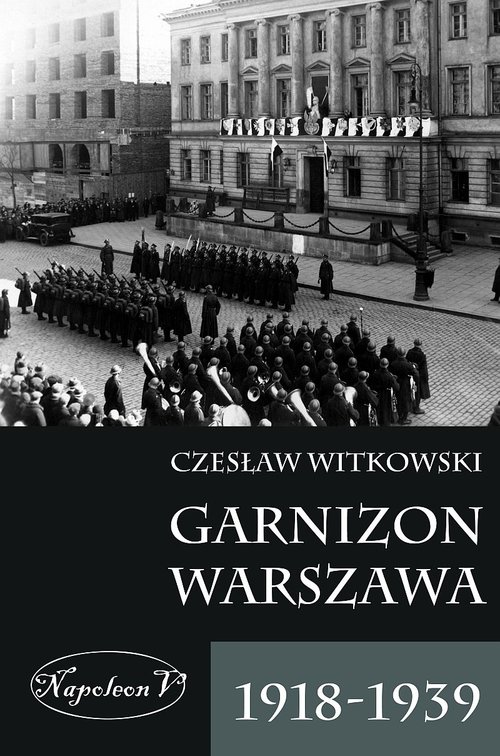 Image of Garnizon Warszawa 1918-1939