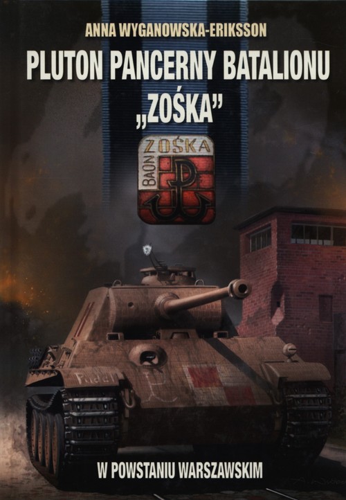 Image of Pluton pancerny Batalionu Zośka w Powstaniu Warszawskim