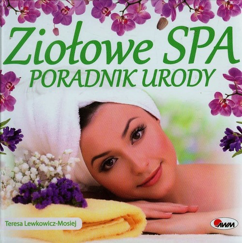Image of Ziołowe spa Poradnik urody