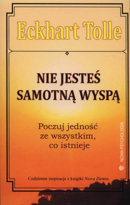 Image of Nie jesteś samotną wyspą Poczuj jedność ze wszystkim, co istnieje