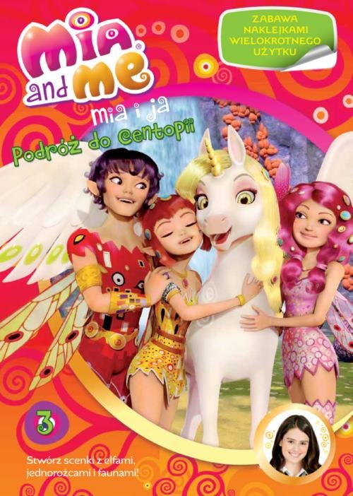 Image of Mia i ja Podróż do Centopii 3 Książka z naklejkami