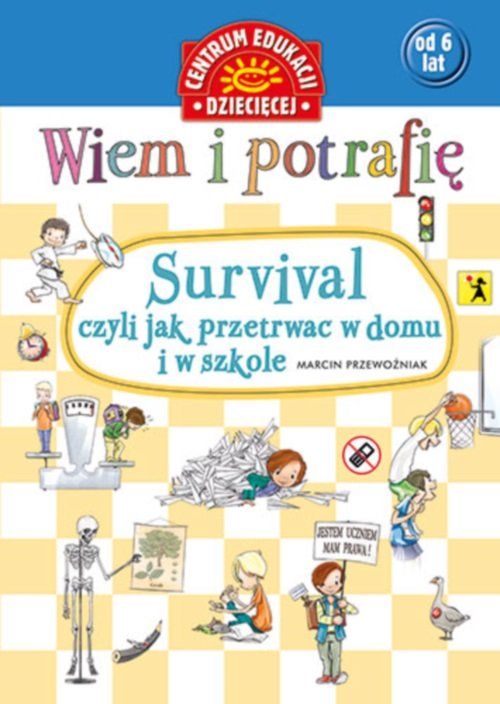 Image of Wiem i potrafię... Survival, czyli jak przetrwać w domu i w szkole