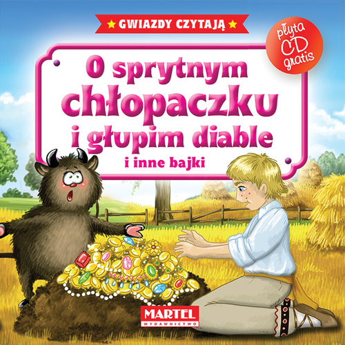 Image of O sprytnym chłopaczku i głupim diable i inne bajki + CD