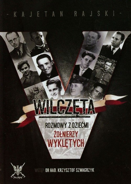 Image of Wilczęta Rozmowy z dziećmi Żołnierzy Wyklętych