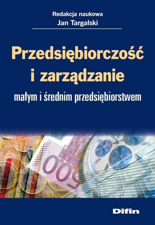 Image of Przedsiębiorczość i zarządzanie małym i średnim przedsiębiorstwem