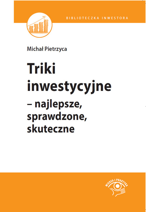 Image of Triki inwestycyjne najlepsze, sprawdzone, skuteczne