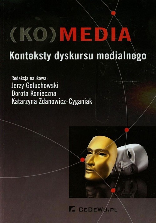 Image of KOmedia Konteksty dyskursu medialnego