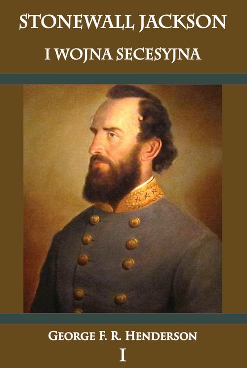 Image of Stonewall Jackson i Wojna Secesyjna Tom 1