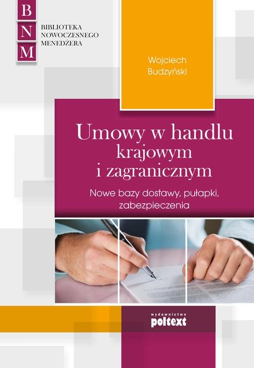 Image of Umowy w handlu krajowym i zagranicznym Nowe bazy dostawy, pułapki, zabezpieczenia
