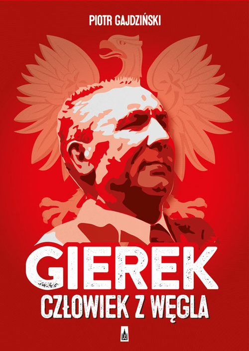 Image of Gierek Człowiek z węgla