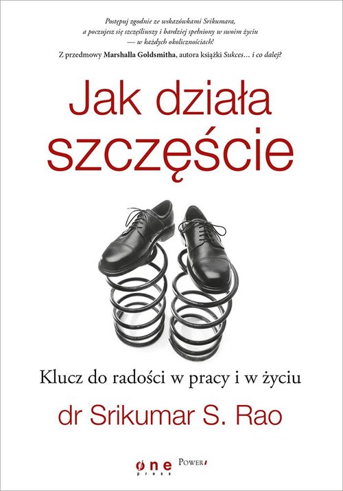 Image of Jak działa szczęście Klucz do radości w pracy i w życiu