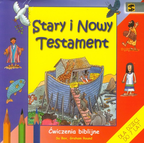 Image of Stary i Nowy Testament Ćwiczenia biblijne dla dzieci do 7 lat