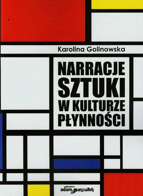 Image of Narracje sztuki w kulturze płynności