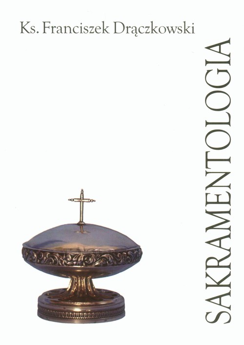 Image of Sakramentologia patrystyczna w zarysie