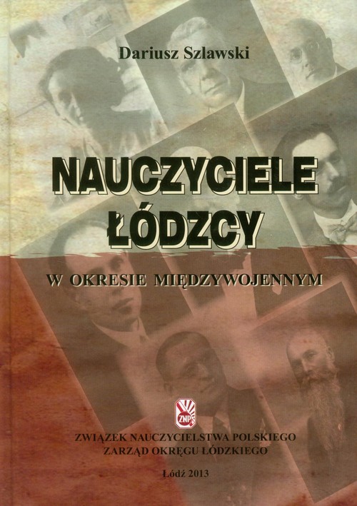 Image of Nauczyciele łódzcy w okresie międzywojennym