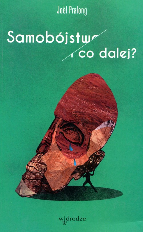 Image of Samobójstwo I co dalej