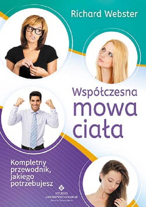 Image of Współczesna mowa ciała Kompletny przewodnik jakiego potrzebujesz