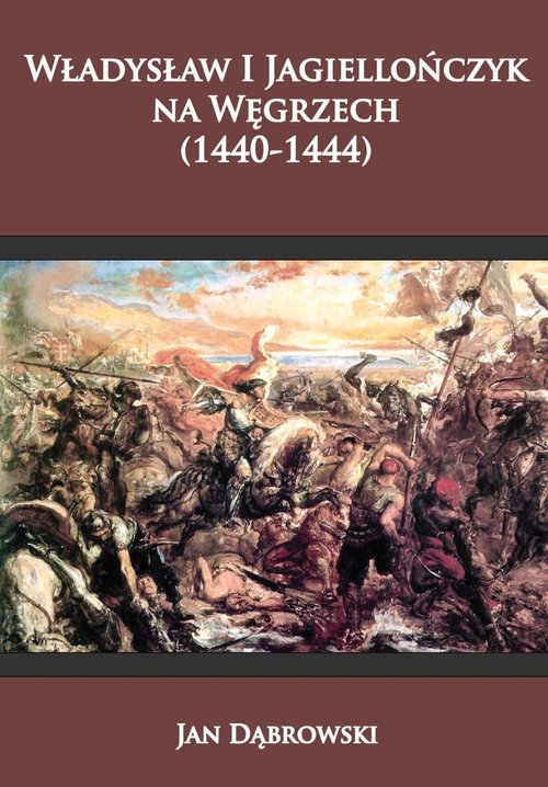 Image of Władysław I Jagiellończyk na Węgrzech (1440-1444)