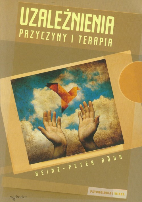 Image of Uzależnienia Przyczyny i terapia