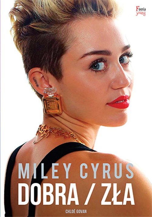 Image of Miley Cyrus Dobra / zła