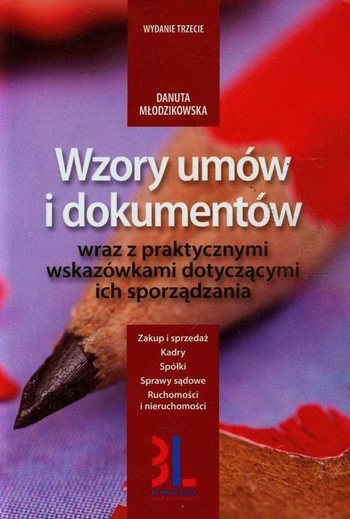 Image of Wzory umów i dokumentów wraz z praktycznymi wskazówkami dotyczącymi ich sporządzania