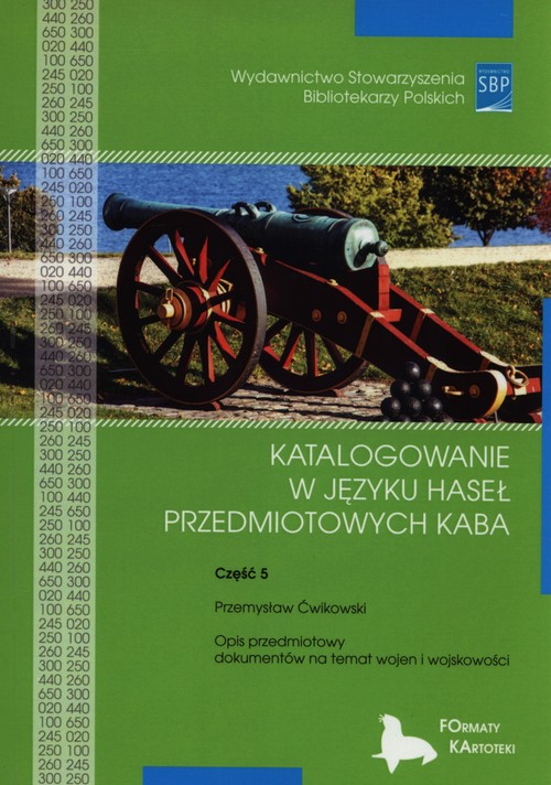 Image of Katalogowanie w języku haseł przedmiotowych KABA Część 5