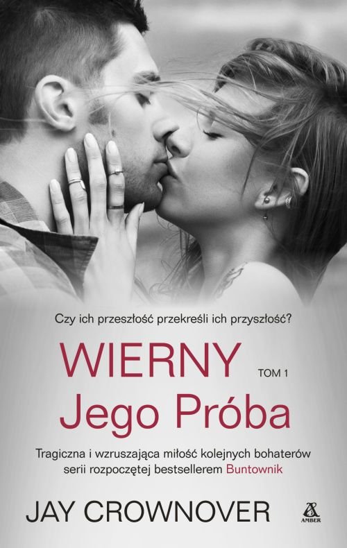 Image of Wierny Tom 1 Jego próba