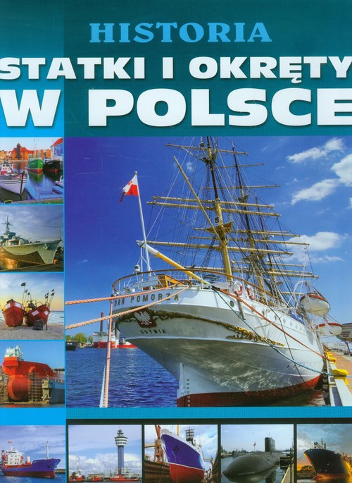 Image of Historia Statki i okręty w Polsce