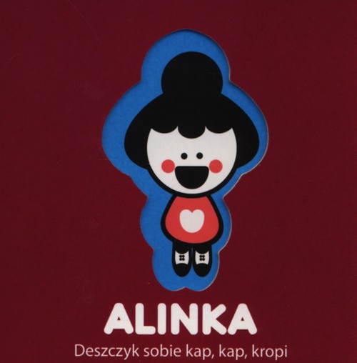 Image of Alinka Deszczyk sobie kap, kap, kropi