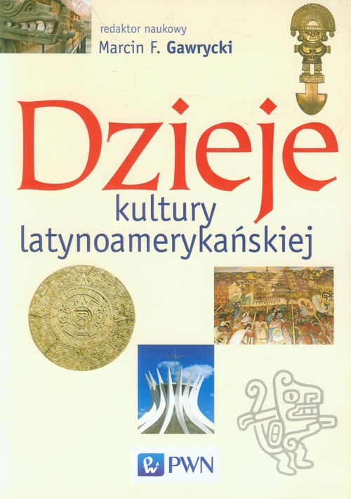 Image of Dzieje kultury latynoamerykańskiej