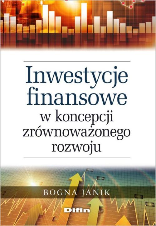 Image of Inwestycje finansowe w koncepcji zrównoważonego rozwoju