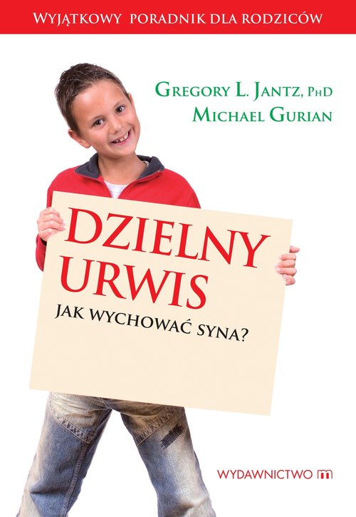 Image of Dzielny urwis Jak wychować syna?