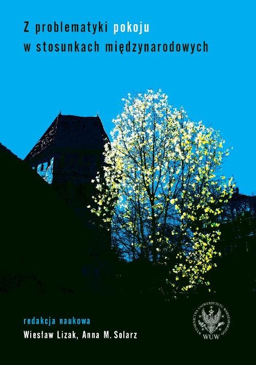 Image of Z problematyki pokoju w stosunkach międzynarodowych