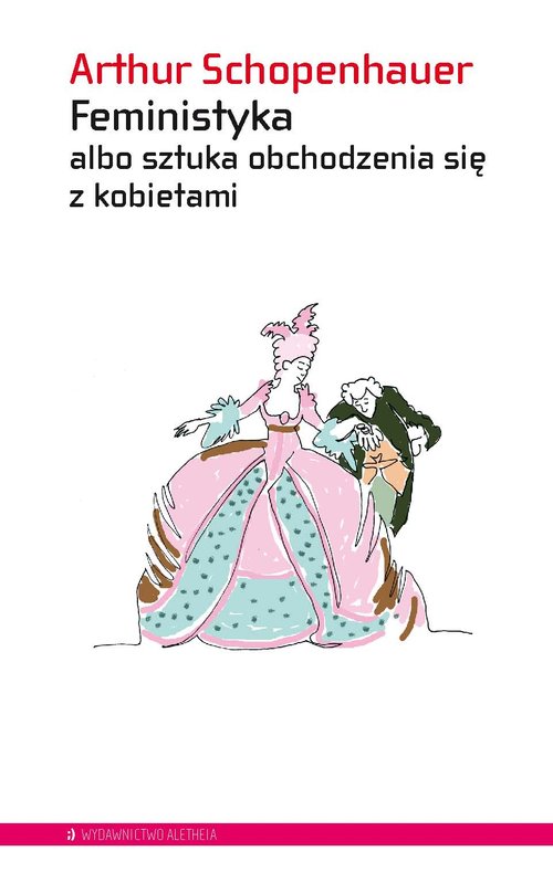 Image of Feministyka albo sztuka obchodzenia się z kobietami