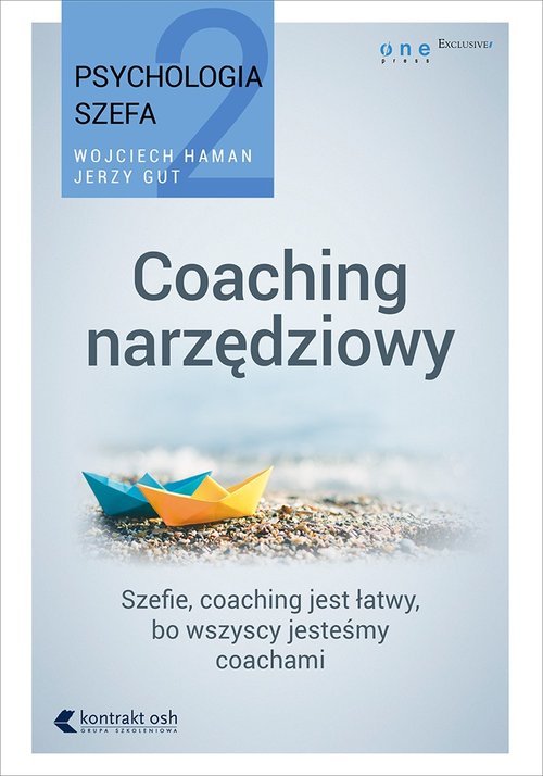 Image of Psychologia szefa 2 Coaching narzędziowy