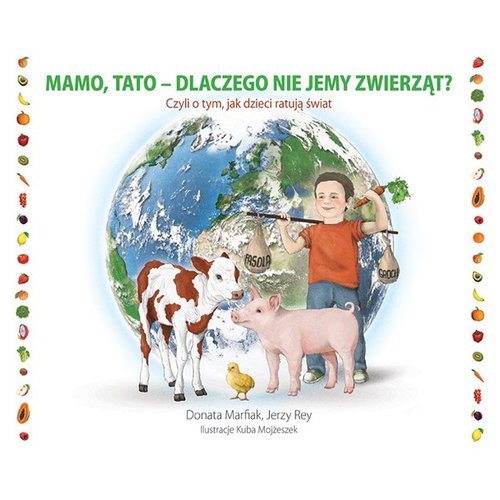 Image of Mamo tato dlaczego nie jemy zwierząt?