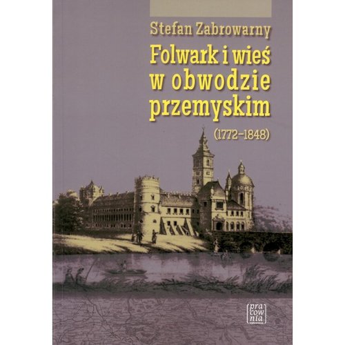 Image of Folwark i wieś w obwodzie przemyskim