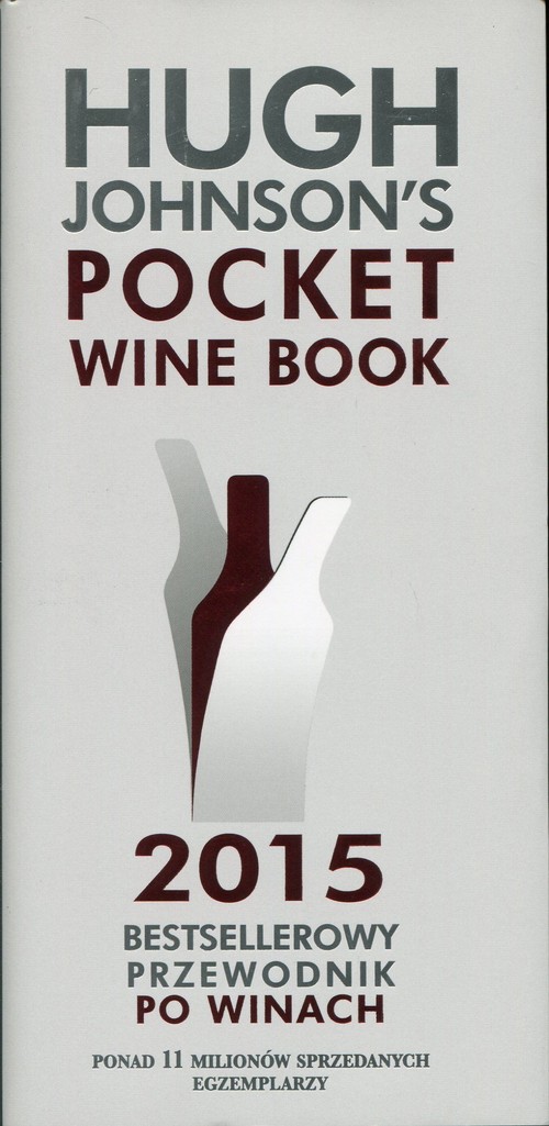 Image of Hugh Johnson's Pocket Wine Book 2015 Bestsellerowy przewodnik po winach
