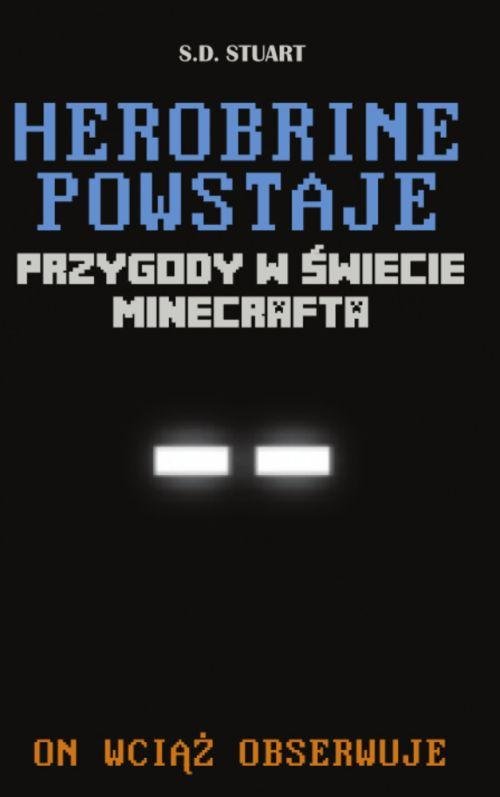 Image of Herobrine powstaje Przygody w świecie Minecrafta O