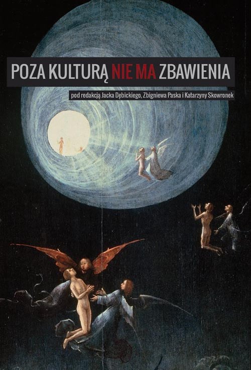 Image of Poza kulturą nie ma zbawienia