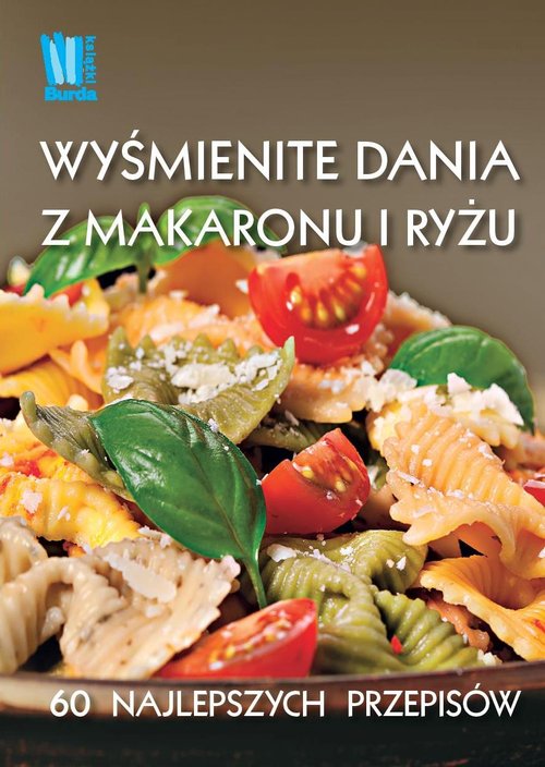 Image of Wyśmienite dania z makaronu i ryżu