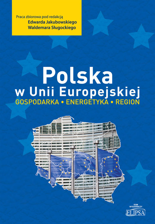 Image of Polska w Unii Europejskiej Gospodarka - energetyka - region