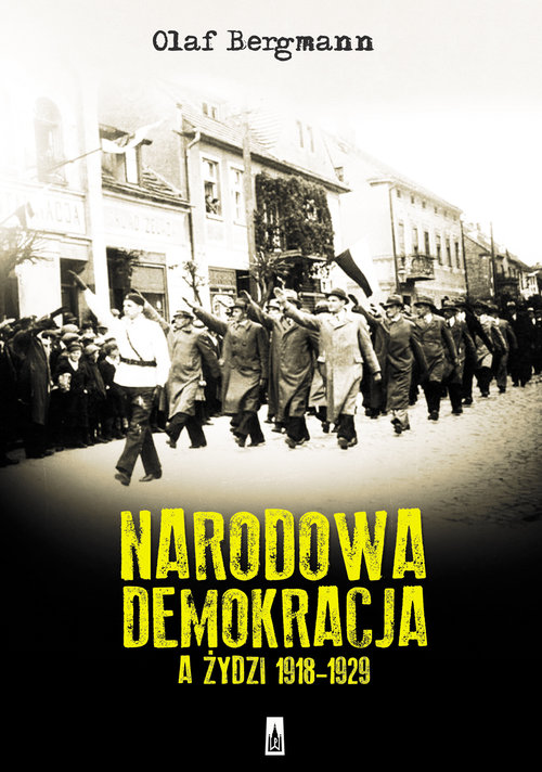 Image of Narodowa Demokracja a Żydzi 1918-1929
