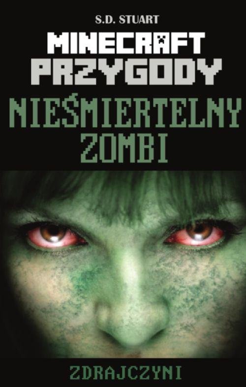 Image of Minecraft Przygody 6 Nieśmiertelny zombi Zdrajczyn